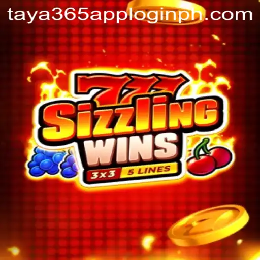 Unveiling the Excitement of 777 Sizzling Wins on Taya365