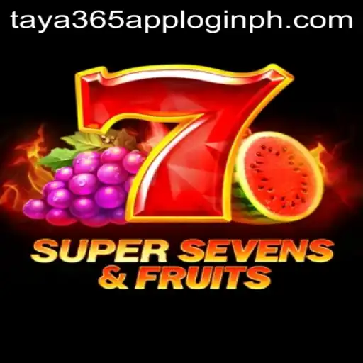 Exploring the Thrills of 7SuperSevensFruits and the Taya365 App Login Experience