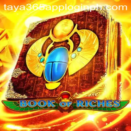 Exploring the Mysteries of BookofRiches and Navigating the taya365 App Login