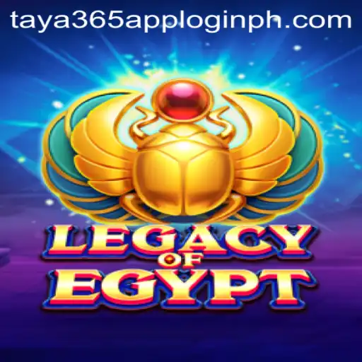 Discover the Excitement of LegacyOfEgypt and How to Navigate the Taya365 App Login