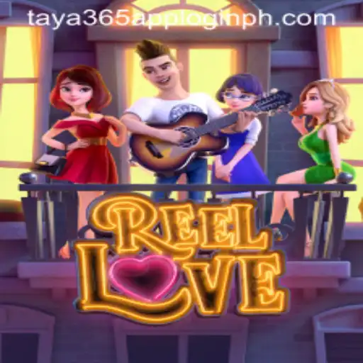 Exploring the Exciting World of ReelLove: A Comprehensive Guide to Gameplay and Access via Taya365