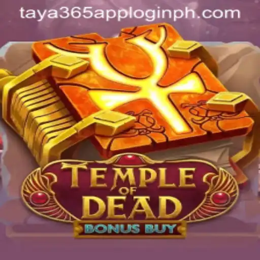 Exploring the Mystical World of TempleofDeadBonusBuy and Seamless Access with Taya365 App Login