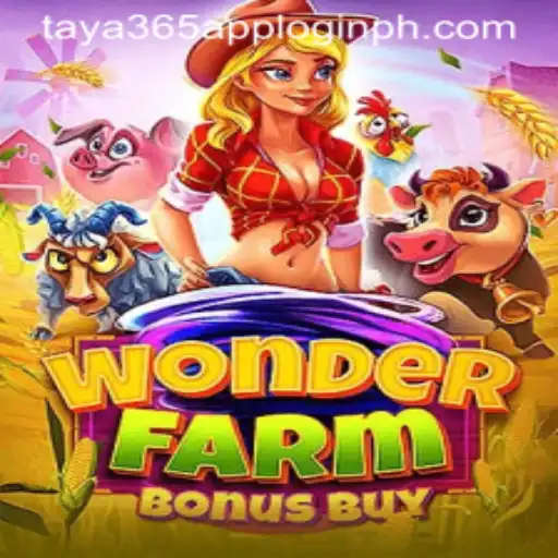 Exploring WonderFarmBonusBuy and the Taya365 App Login Experience